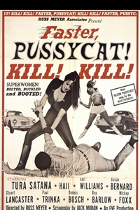 Faster, Pussycat! Kill! Kill!