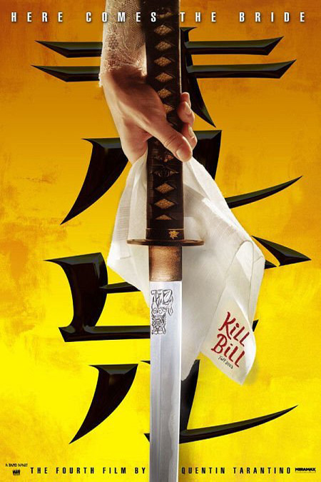 Kill Bill: Vol. 1 Kill Bill: Vol. 1 Poster