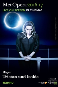 The Metropolitan Opera: Tristan und Isolde