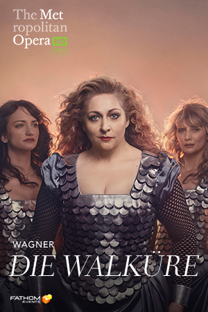 Met Opera 2018-19 Season: Die Walküre Encore