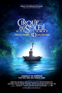 Cirque du Soleil: Worlds Away 3D