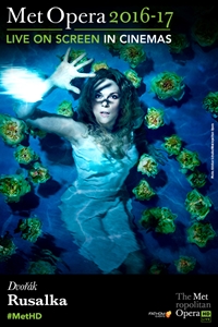 The Metropolitan Opera: Rusalka Poster
