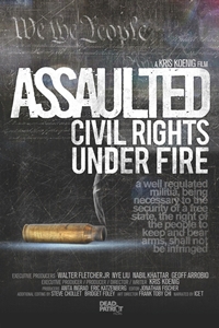 Assaulted: Civil Rights Under Fire Assaulted: Civil Rights Under Fire
