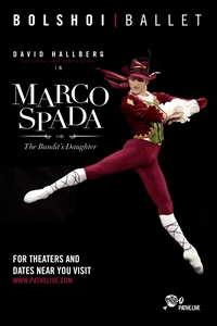 Bolshoi Ballet: Marco Spada Bolshoi Ballet: Marco Spada