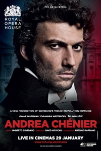 The Royal Opera House: Andrea Chenier The Royal Opera House: Andrea Chenier