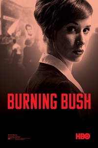 Burning Bush: Part II (Horici ker) Poster
