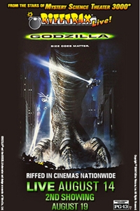 RiffTrax Live: Godzilla 2nd Showing RiffTrax Live: Godzilla 2nd Showing