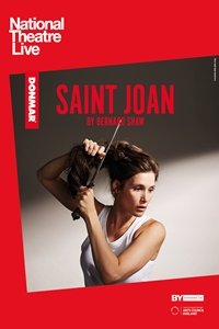 National Theatre Live: Saint Joan National Theatre Live: Saint Joan