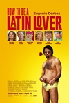 Cómo ser un latin lover Poster
