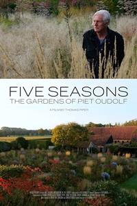 Five Seasons: The Gardens of Piet Oudolf Five Seasons: The Gardens of Piet Oudolf