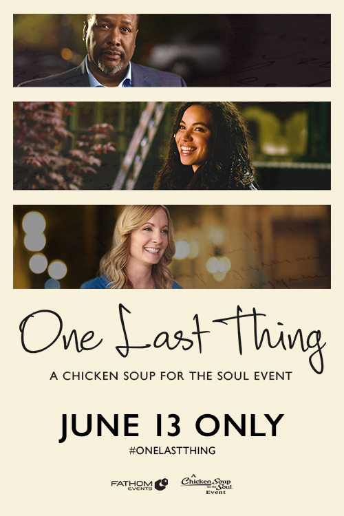 One Last Thing- A Chicken Soup for the Soul Event