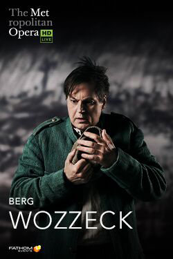 MET Opera 2019-20 Season: Wozzeck