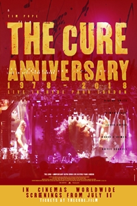 Poster for Cure - Anniversary 1978-2018 Live in Hyde Park, Th