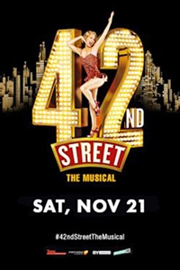 Poster of 42nd Street - The Musical (2020 Encore)