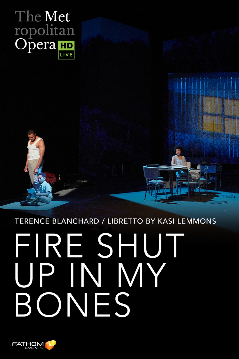 Poster of The Metropolitan Opera: Fire Shut Up In My Bones
