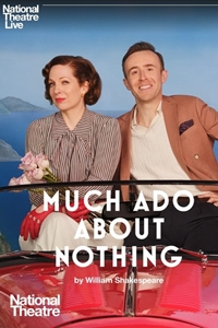 National Theatre Live: Much Ado About Nothing Poster