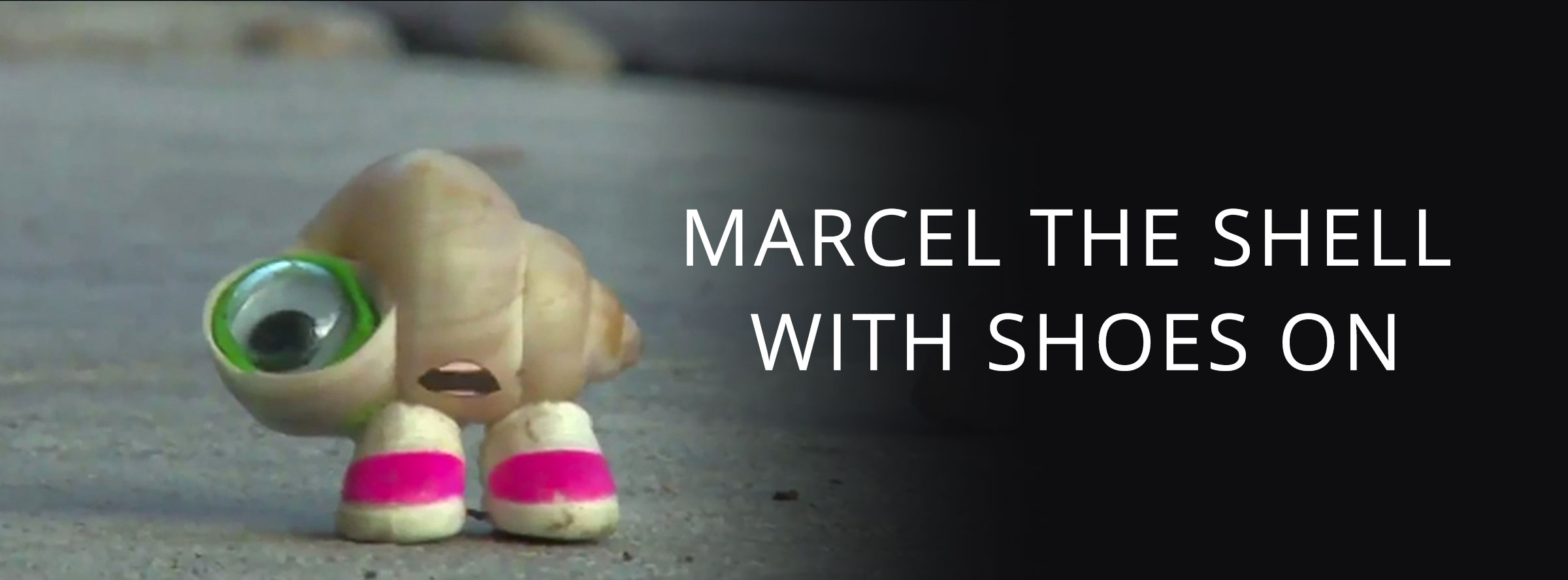 Slider Image for Marcel the Shell with Shoes On (short)