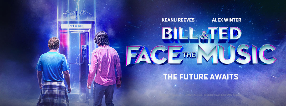 Bill & Ted: Face the Music