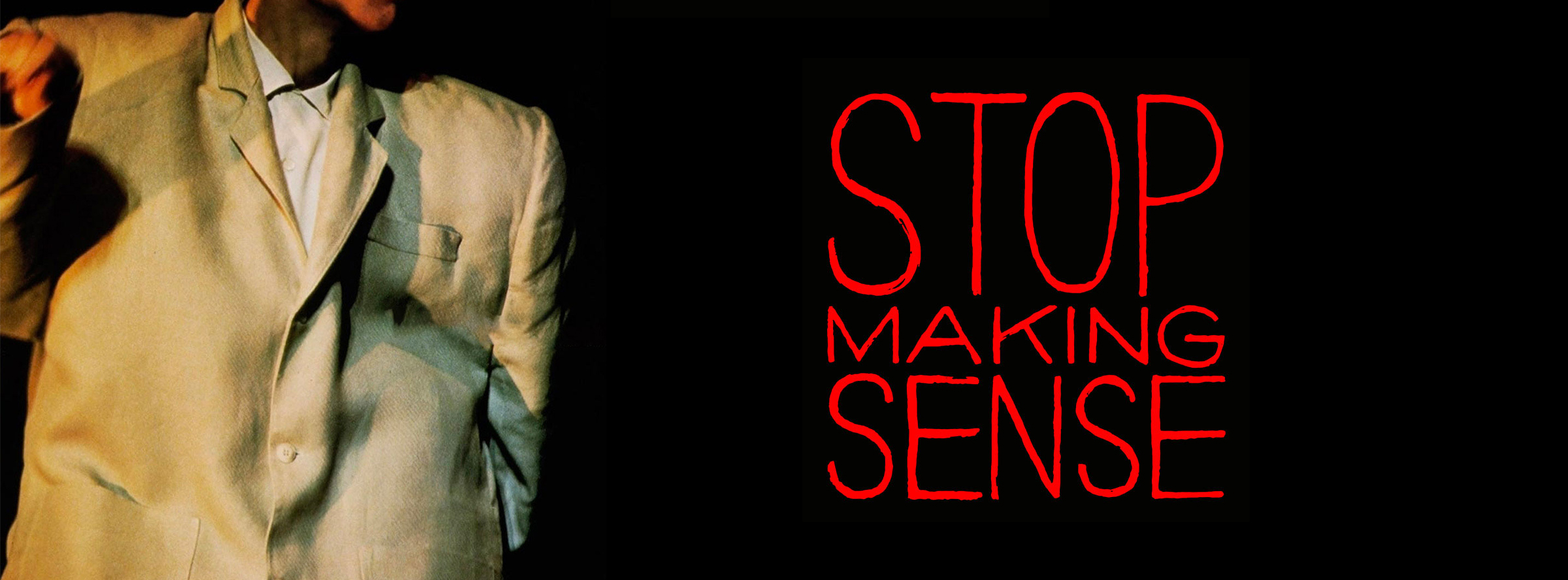 Slider Image for Stop Making Sense                                                          