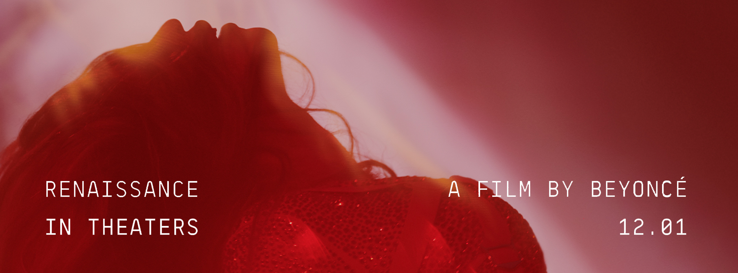 Slider Image for RENAISSANCE: A FILM BY BEYONCÉ                                             
