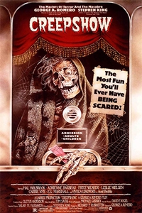 Image result for Creepshow the most fun you'll ever have being scared