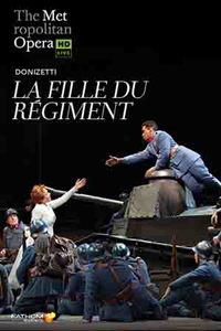 Metropolitan Opera: La Fille du Regiment Encore, T Metropolitan Opera: La Fille du Regiment Encore, T