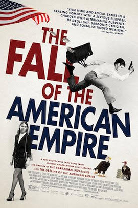 Fall of the American Empire (La chute de l'empire