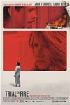 Trial by Fire Poster
