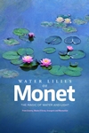 Water Lilies by Monet - The Magic of Water and Lig Poster