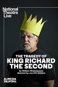 National Theatre Live: The Tragedy of King Richard the Second