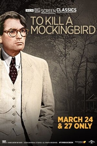 To Kill A Mockingbird (1962) presented by TCM Poster
