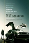 Framing John DeLorean Poster