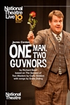 National Theatre Live: One Man, Two Guvnors - 10th Poster