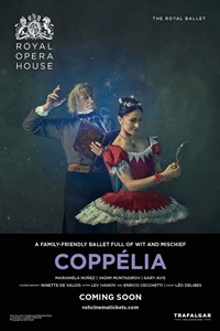 Royal Opera House Ballet: Coppélia, The Royal Opera House Ballet: Coppélia, The