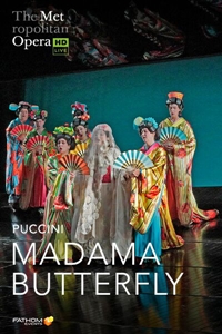 The Metropolitan Opera: Madama Butterfly ENCORE