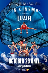 Poster of LUZIA - Cirque du Soleil in Cinema