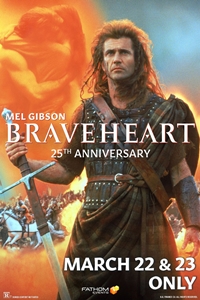 Braveheart 25th Anniversary