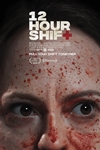 12 Hour Shift Poster