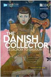 Exhibition On Screen: The Danish Collector - Delacroix To Gauguin Poster