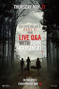 Poster of A Quiet Place Part II with LIVE Q&A from John Krasinski