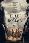 Dead For A Dollar Poster