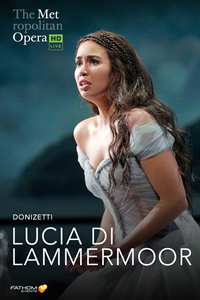 Poster for The Metropolitan Opera: Lucia di Lammermoor Encore