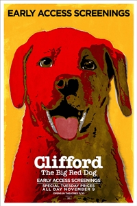 Poster for Clifford The Big Red Dog Early Access Screenings