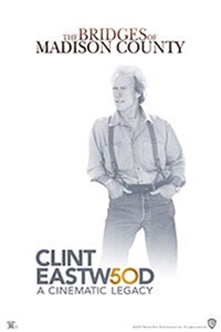 Clint Eastwood: A Cinematic Legacy - The Bridges o Clint Eastwood: A Cinematic Legacy - The Bridges o