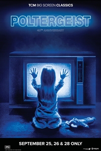 Poltergeist 40th Anniversary presented by TCM Poster