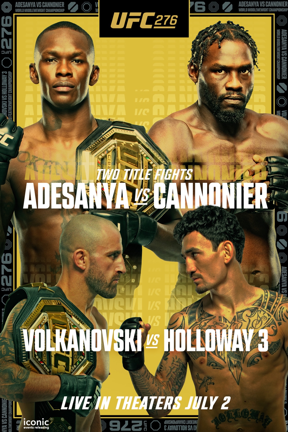 UFC 276 Adesanya vs Cannonier Movie Times | Showbiz Baytown