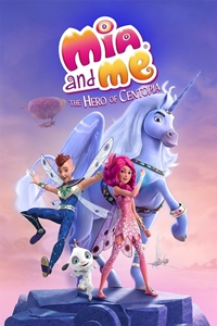 Mia and Me: The Hero of Centopia