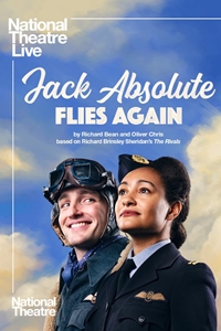 National Theatre Live: Jack Absolute Flies Again Poster