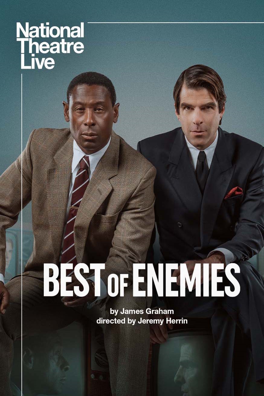 National Theatre Live: Best of Enemies Poster