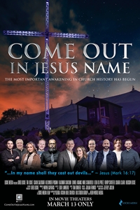 Movie poster for Come Out In Jesus Name